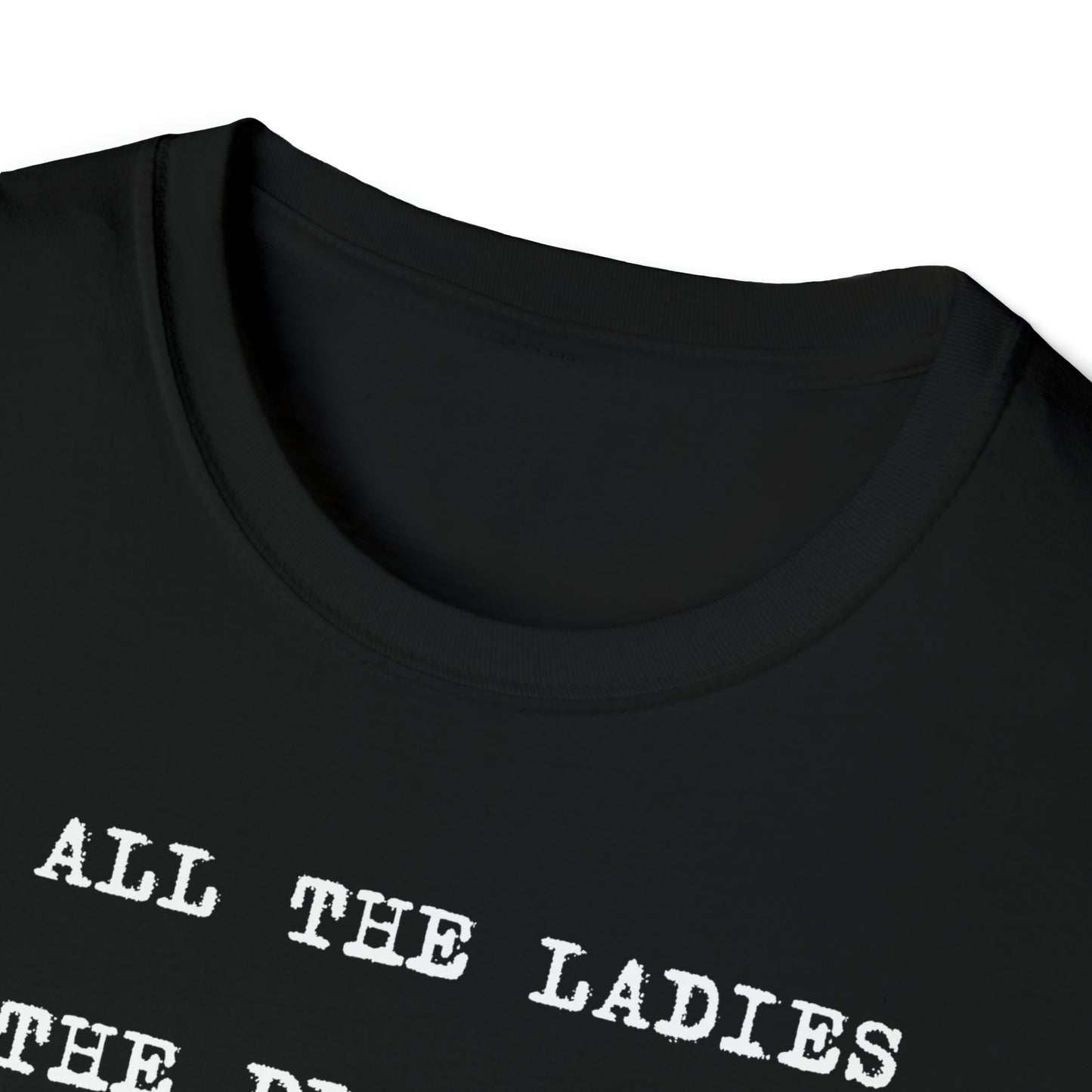 To All The Ladies
