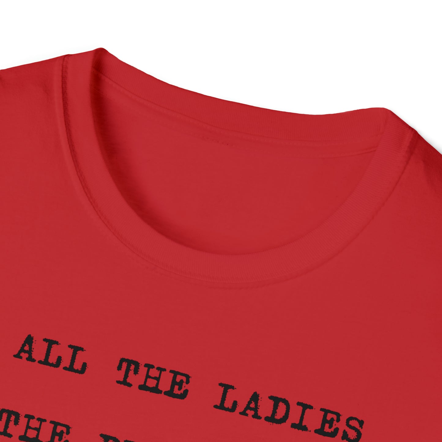 To All The Ladies