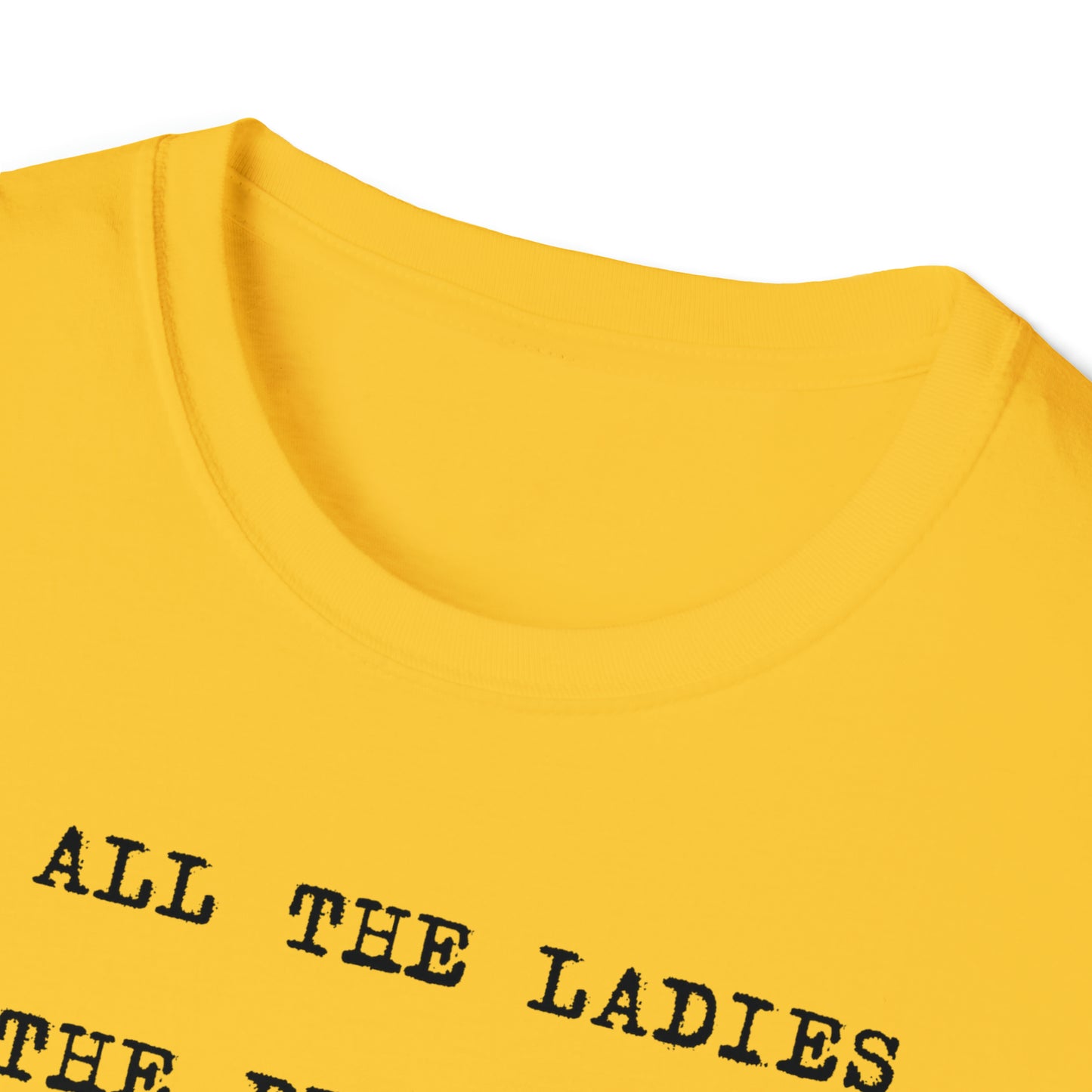 To All The Ladies