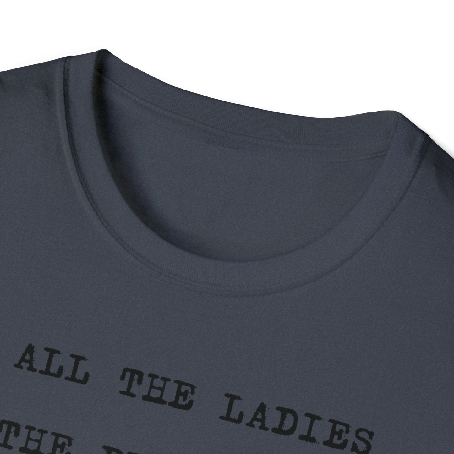 To All The Ladies