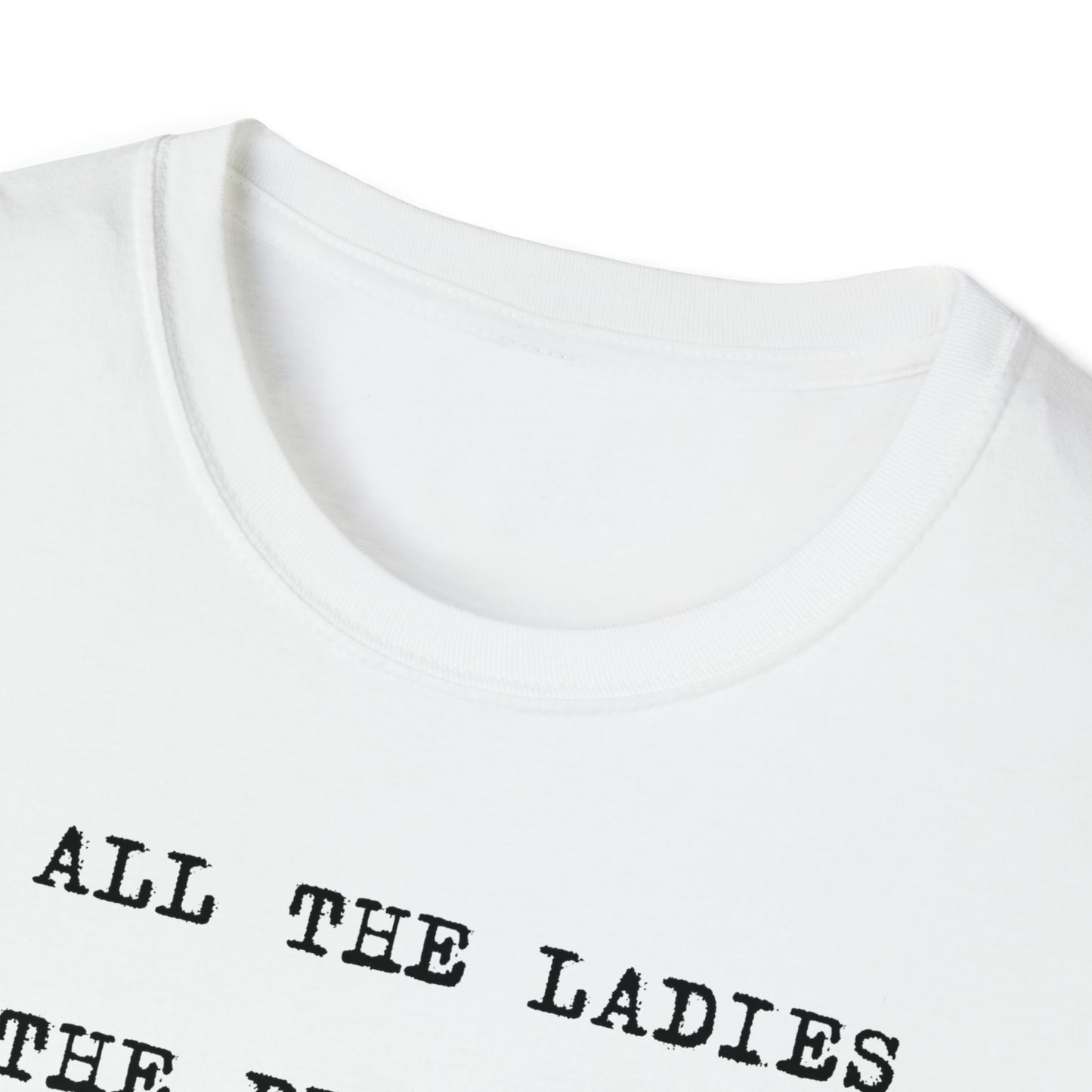 To All The Ladies