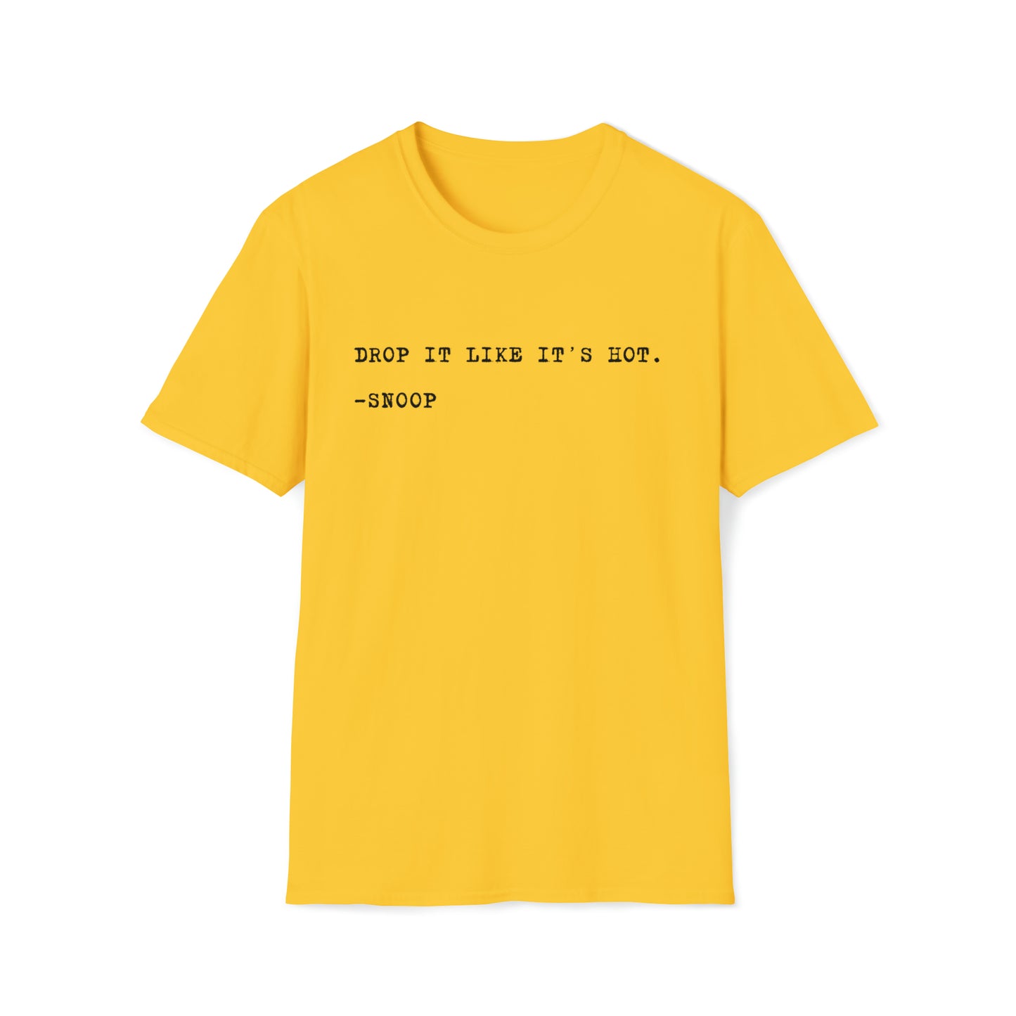 Drop It Like It's Hot