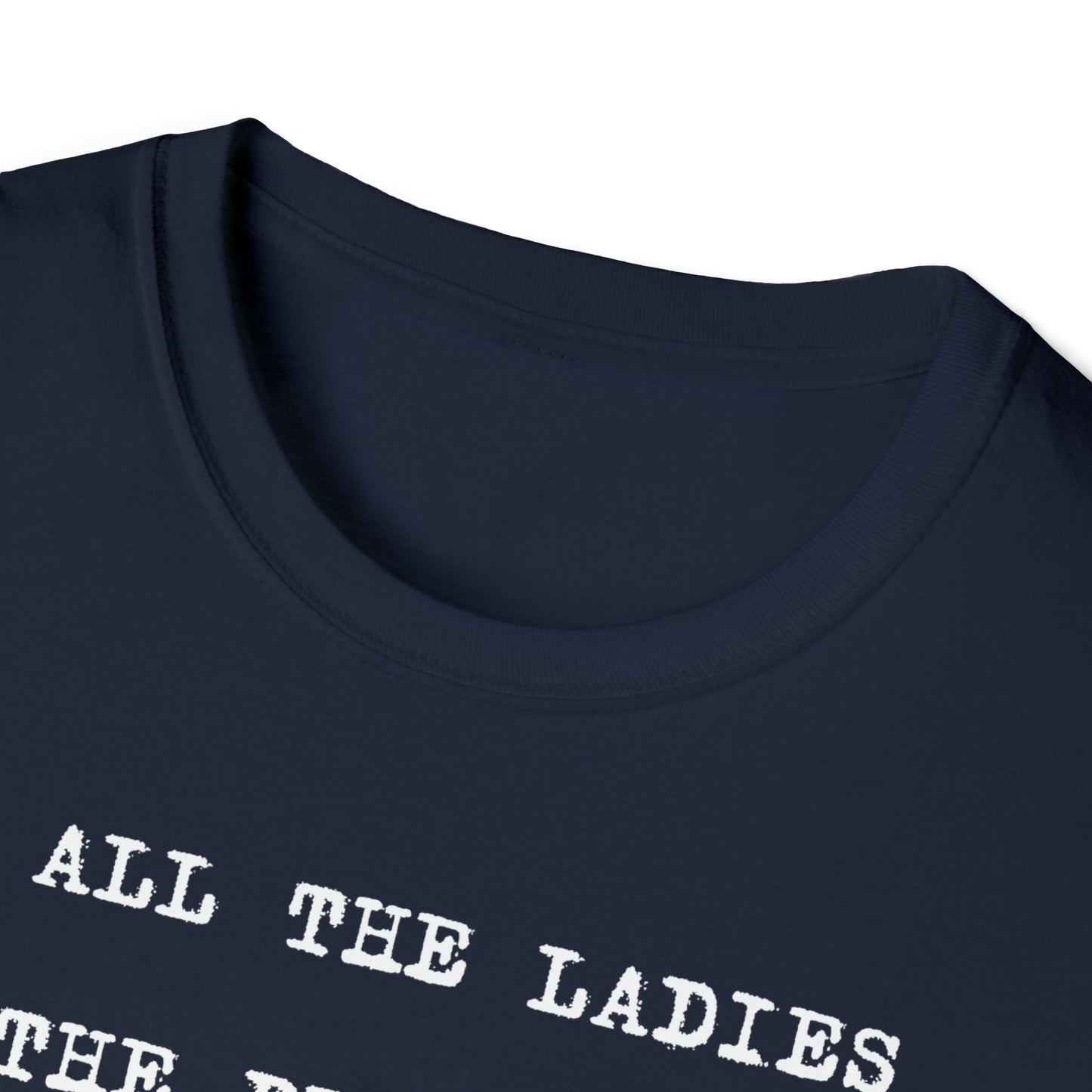 To All The Ladies