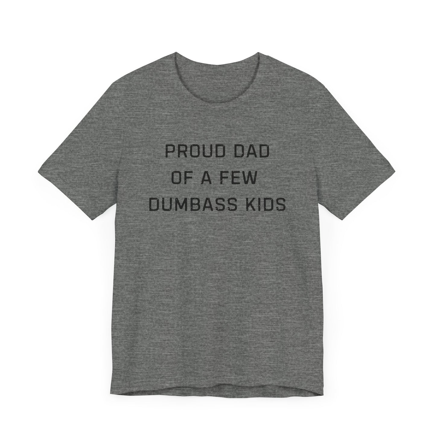 Unisex Jersey Short Sleeve Tee Proud Dad