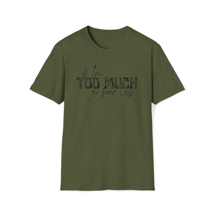 If I'm Too Much