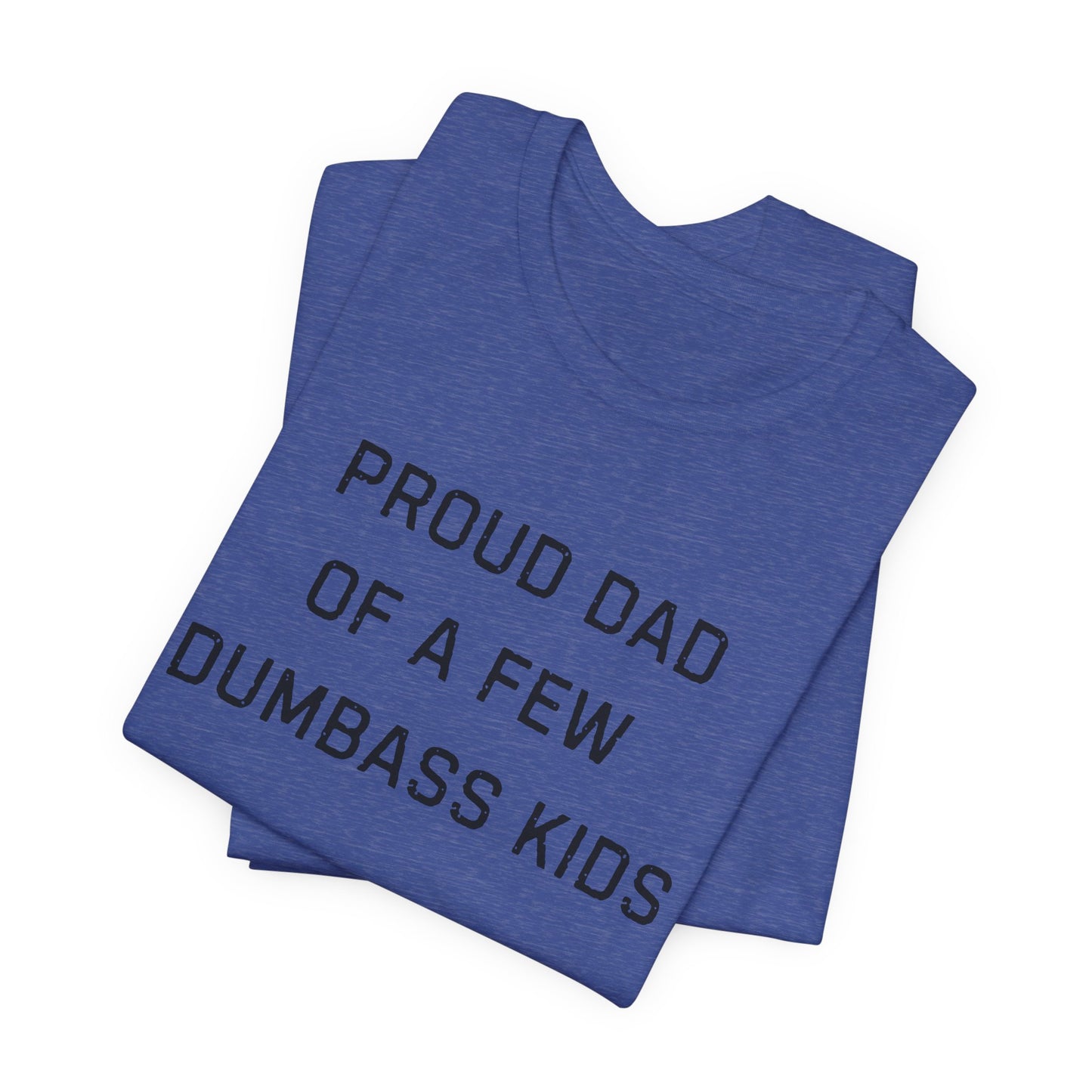 Unisex Jersey Short Sleeve Tee Proud Dad