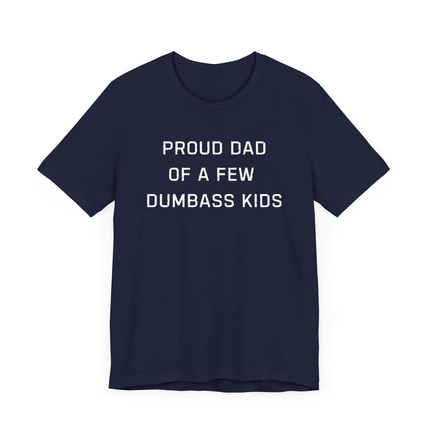 Unisex Jersey Short Sleeve Tee Proud Dad