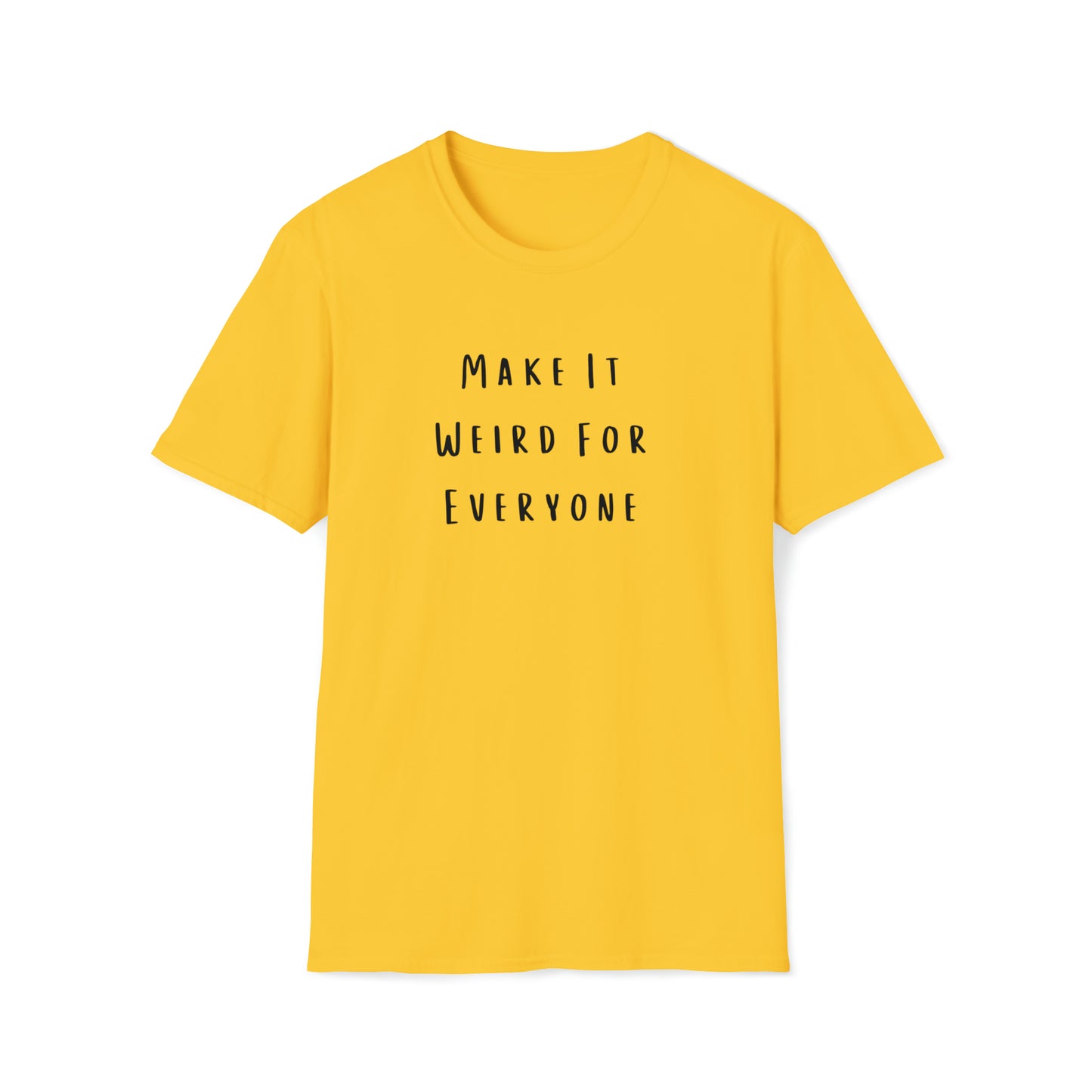 Make It Weird