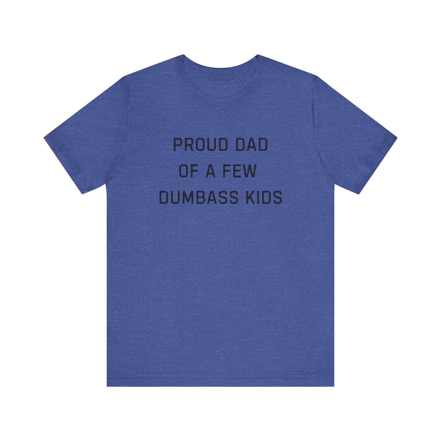 Unisex Jersey Short Sleeve Tee Proud Dad