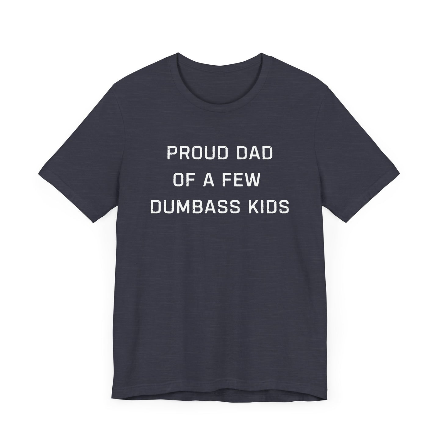 Unisex Jersey Short Sleeve Tee Proud Dad