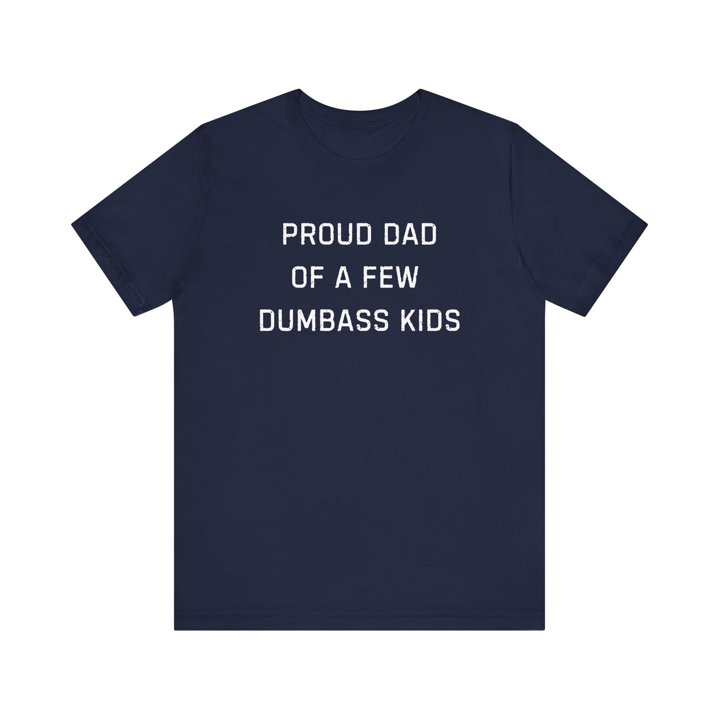 Unisex Jersey Short Sleeve Tee Proud Dad