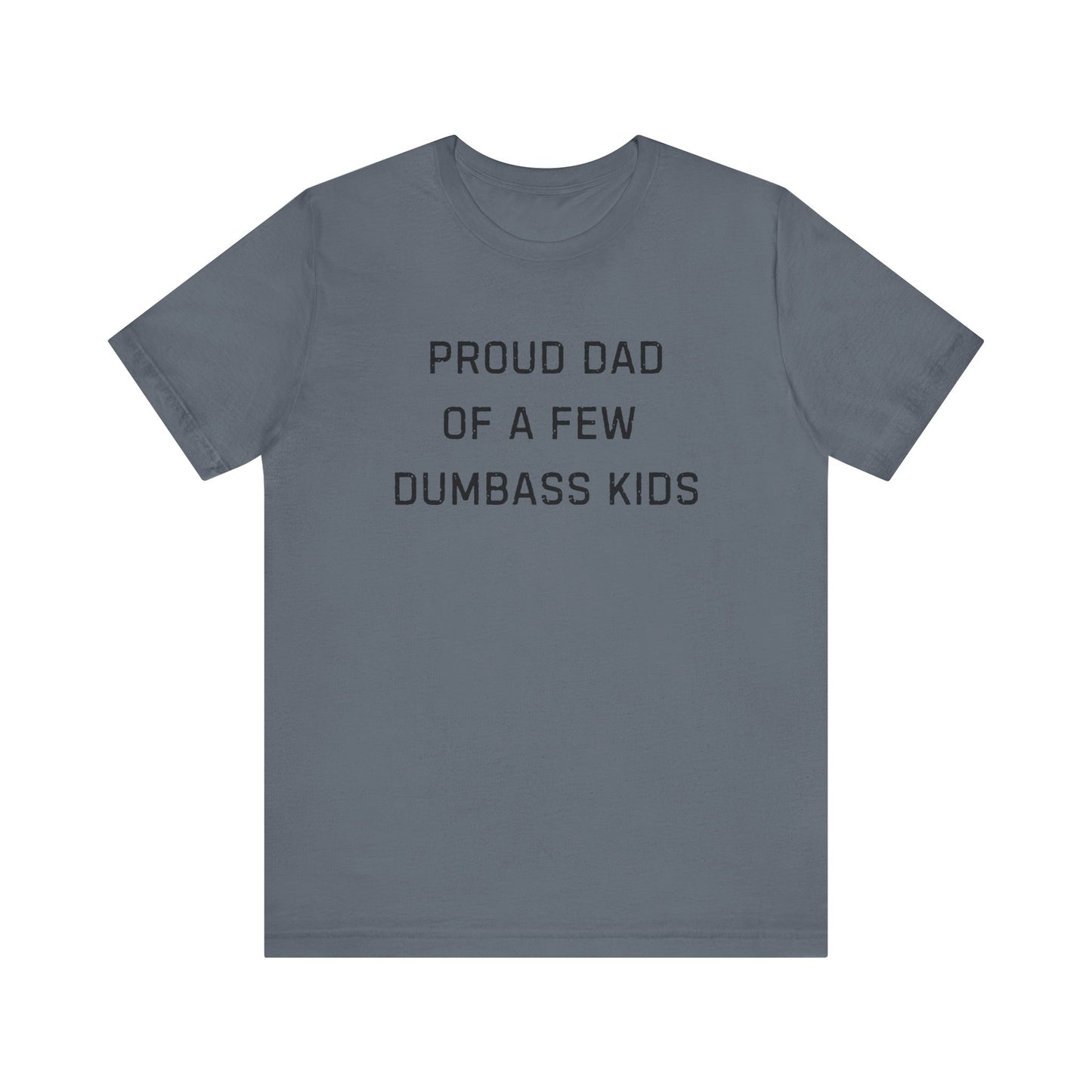 Unisex Jersey Short Sleeve Tee Proud Dad