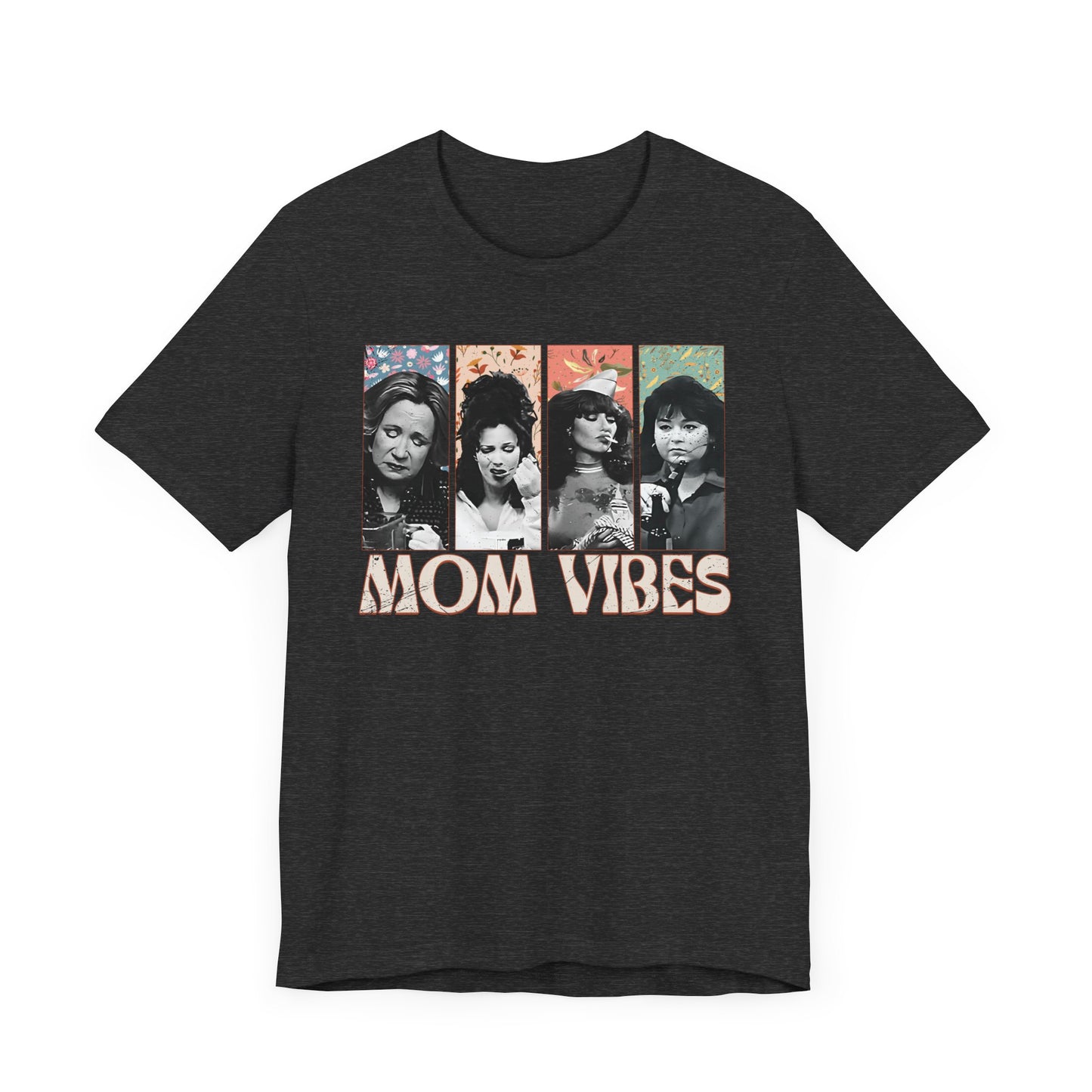 Unisex Jersey Short Sleeve Tee Mom Vibes 2