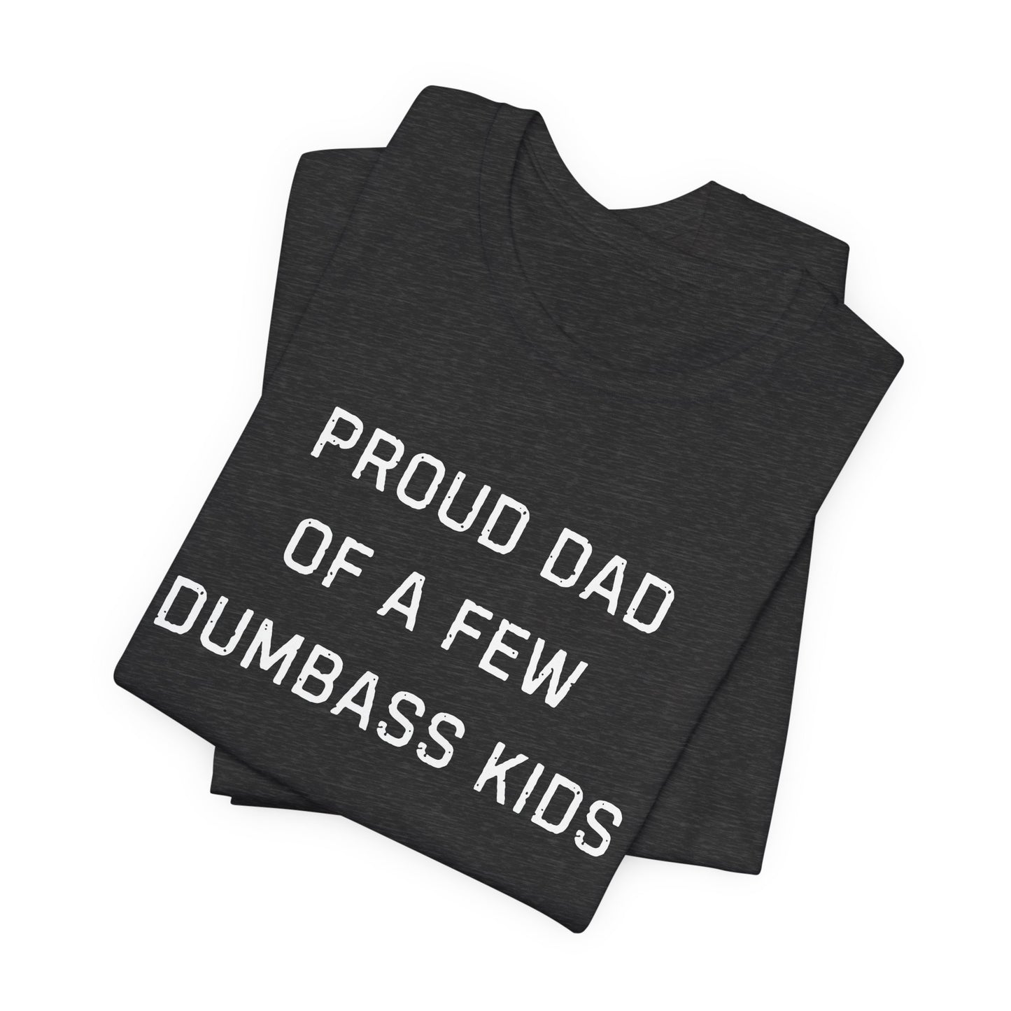 Unisex Jersey Short Sleeve Tee Proud Dad
