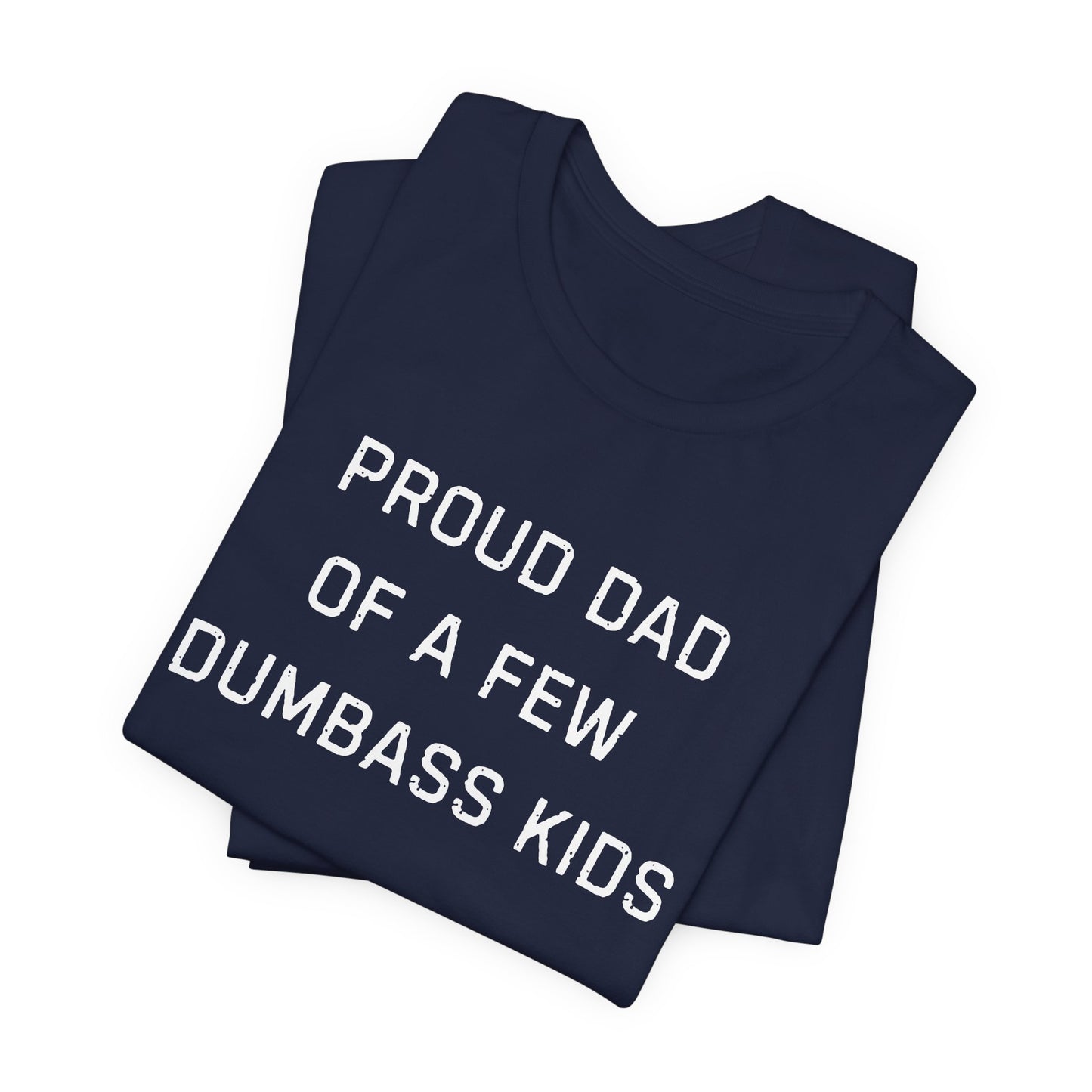 Unisex Jersey Short Sleeve Tee Proud Dad