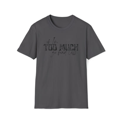 If I'm Too Much