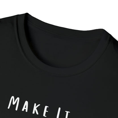 Make It Weird