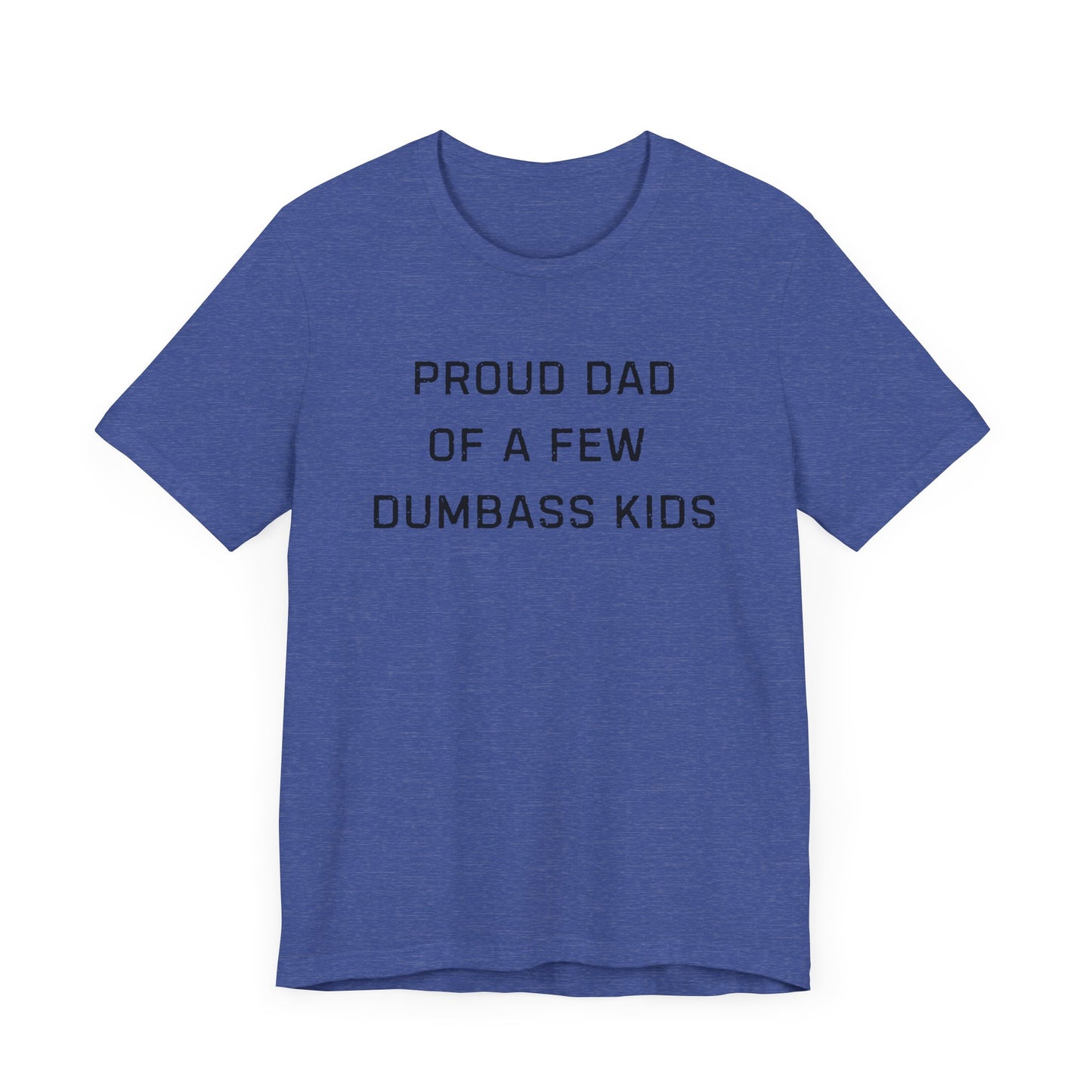Unisex Jersey Short Sleeve Tee Proud Dad