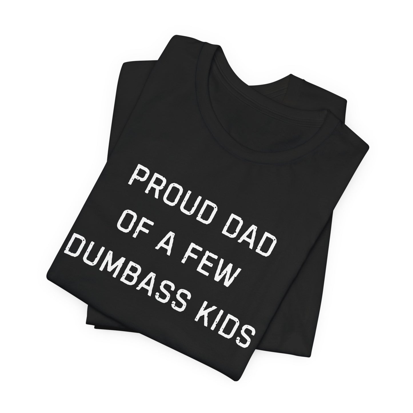 Unisex Jersey Short Sleeve Tee Proud Dad