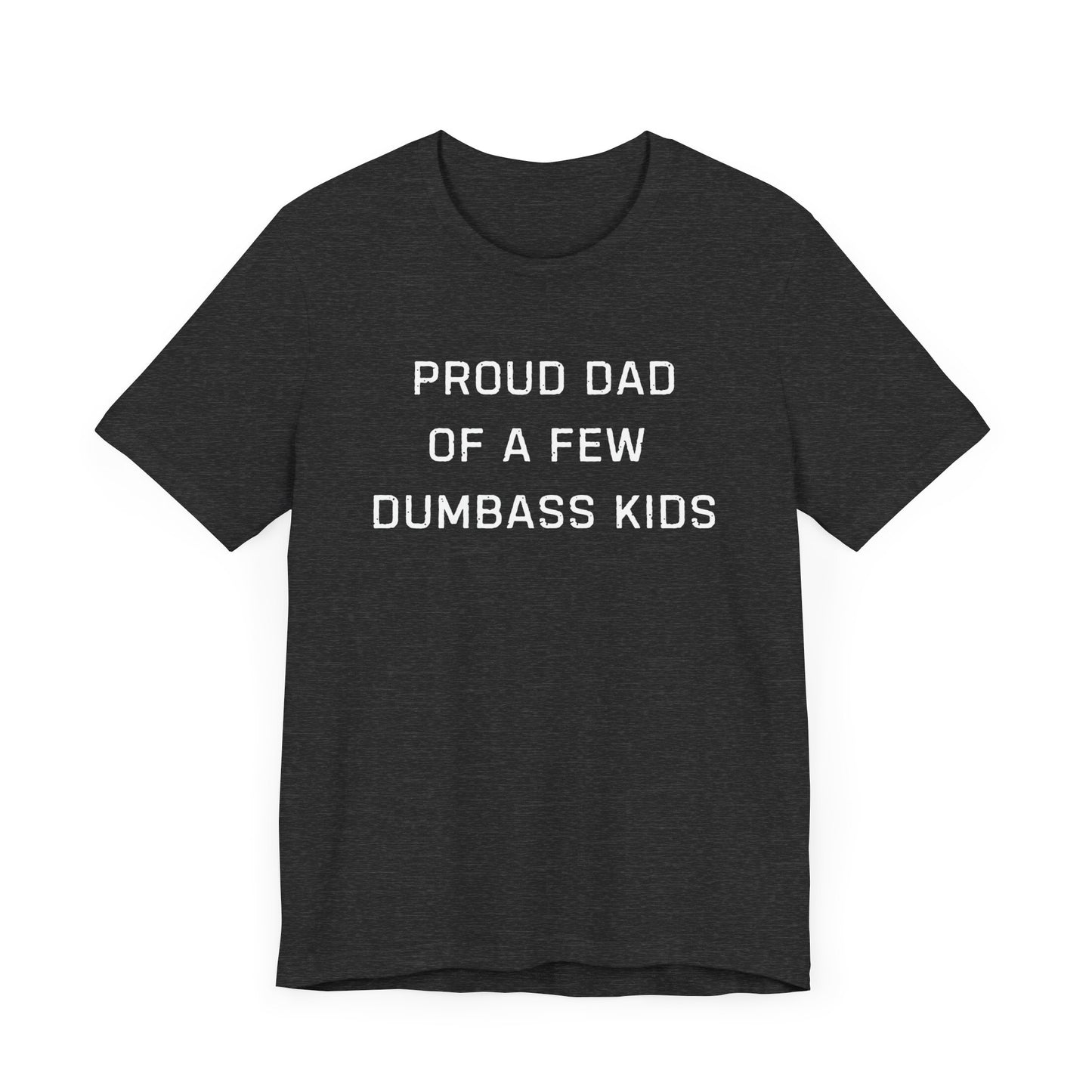 Unisex Jersey Short Sleeve Tee Proud Dad