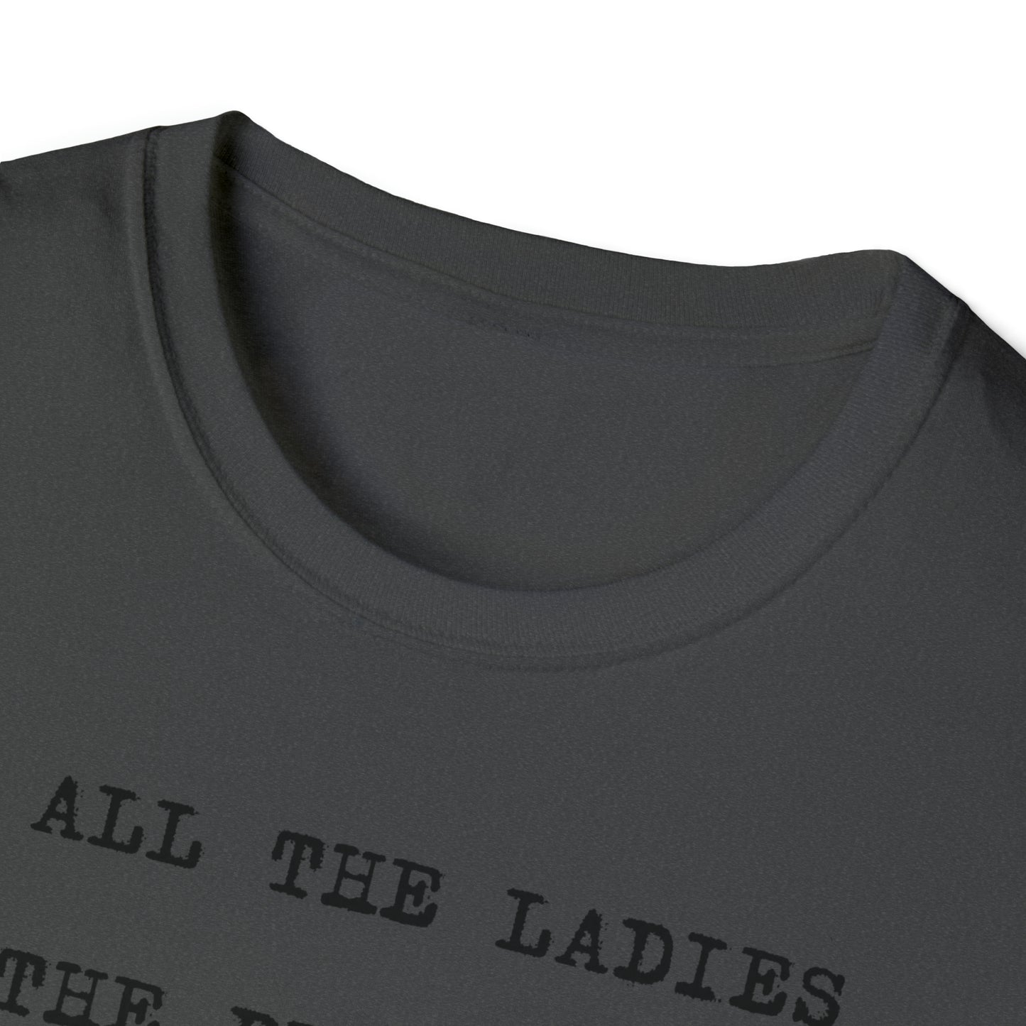 To All The Ladies